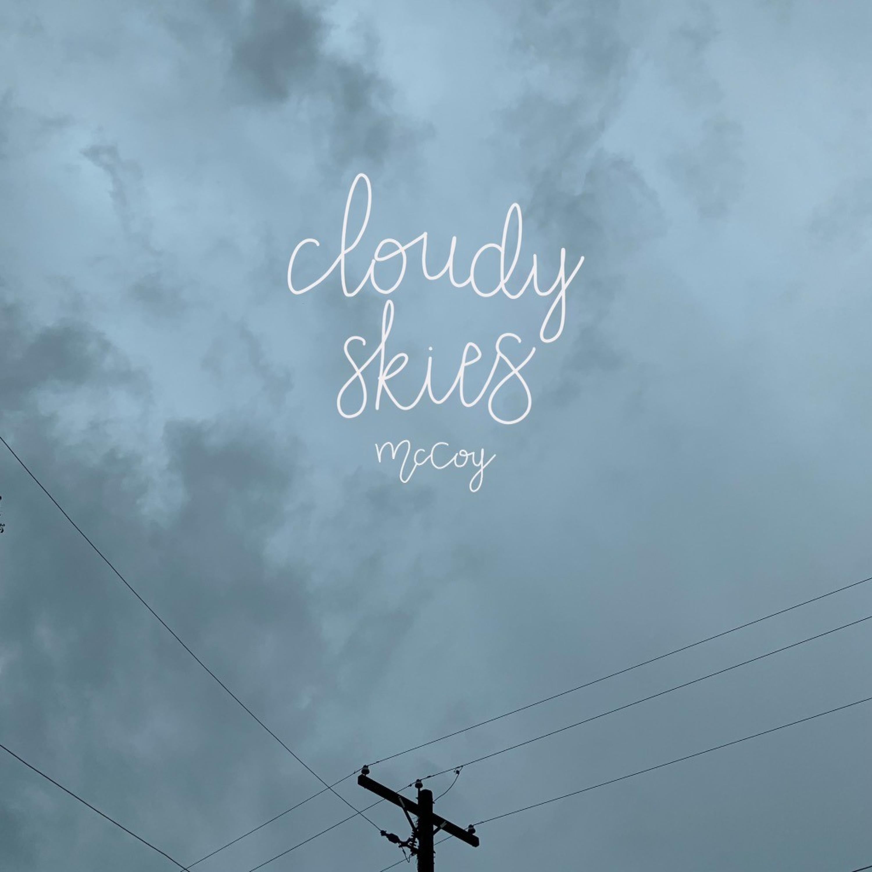 Cloudy Skies