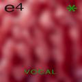 E4 (Vocal)