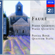 Fauré: Piano Quartets & Piano Quintets