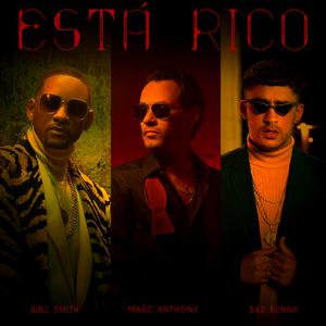 Marc Anthony&Will Smith&Bad Bunny-Esta Rico 伴奏 （降4半音）