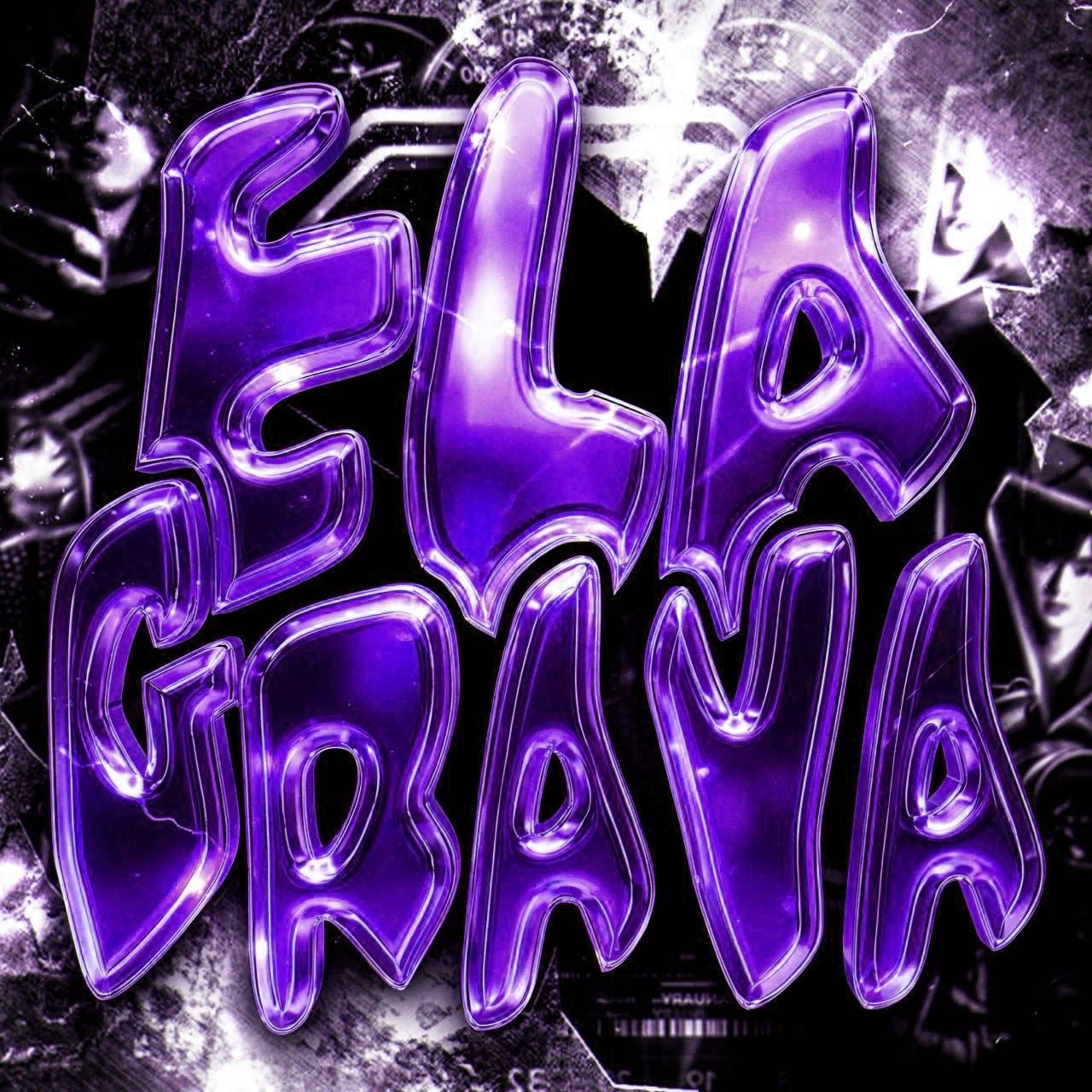 ELA GRAVA