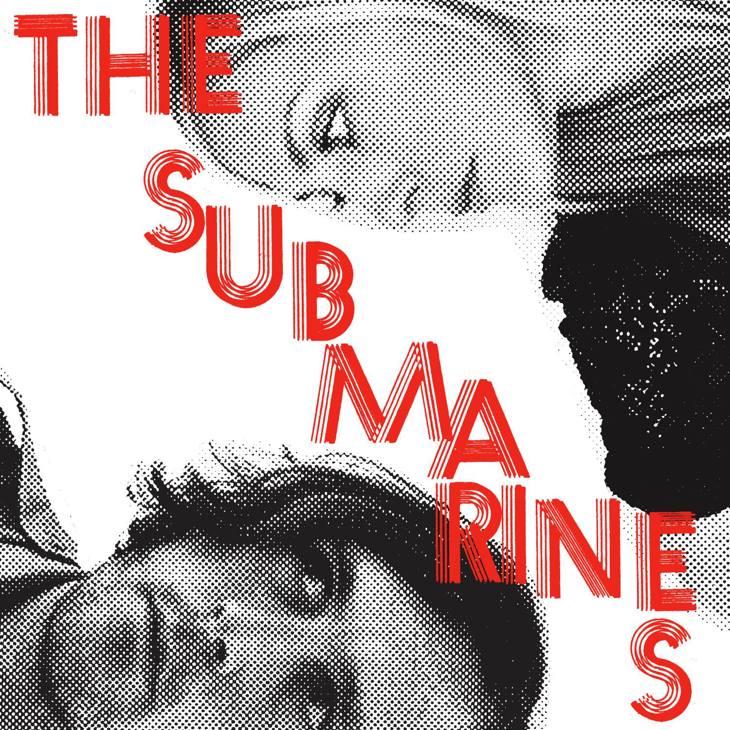 The Submarines - Ivaloo