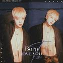 BORN TO LOVE YOU