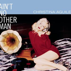 Christina Aguilera - ain't No Other Man(英语)