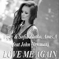 Love Me Again (Vijay & Sofia Zlatko Remix)