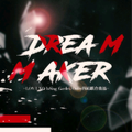 Dream Maker