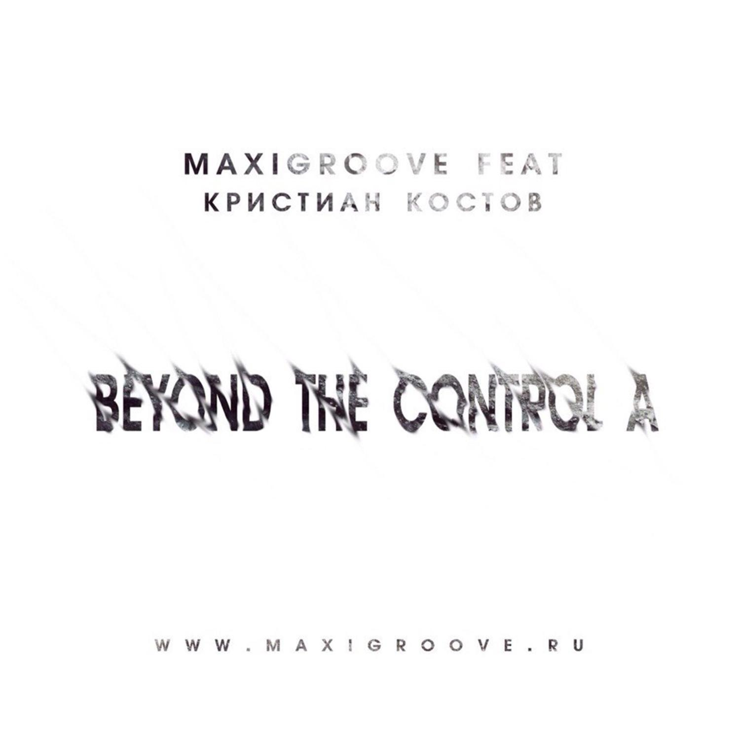 Beyond the Control​