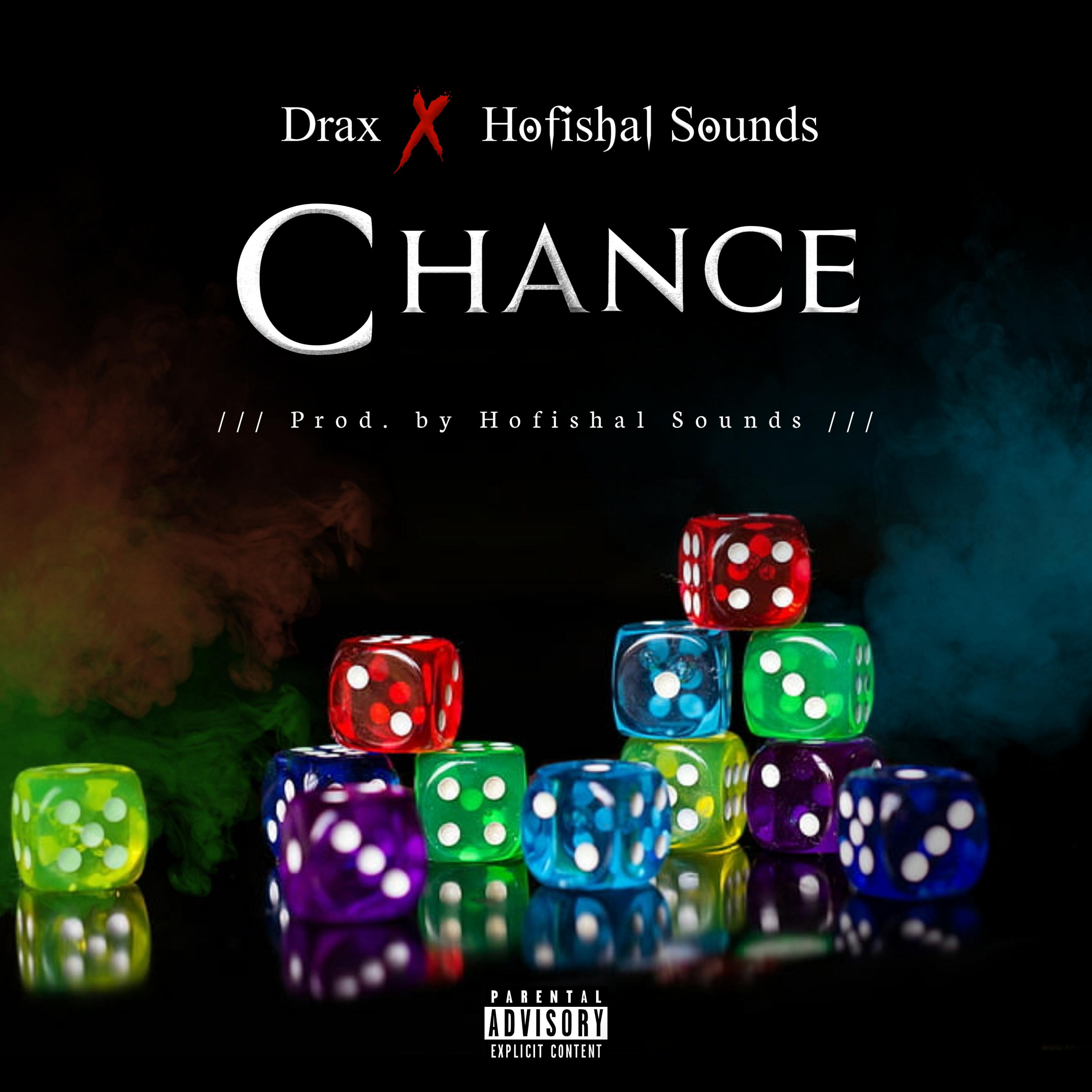 Chance (feat. Hofishal Sounds)