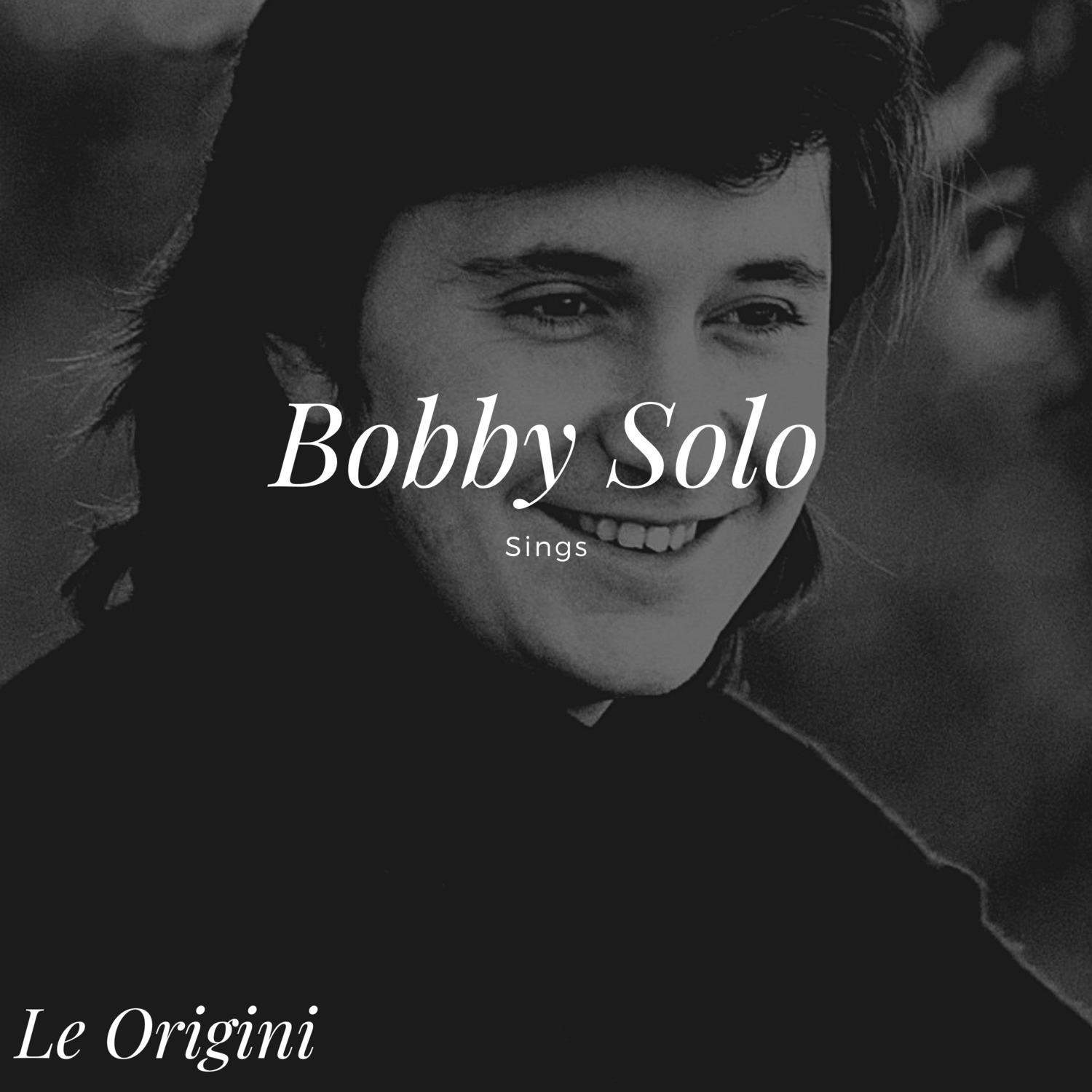 Bobby Solo Sings - Le Origini