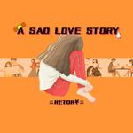 A Sad Love Story专辑