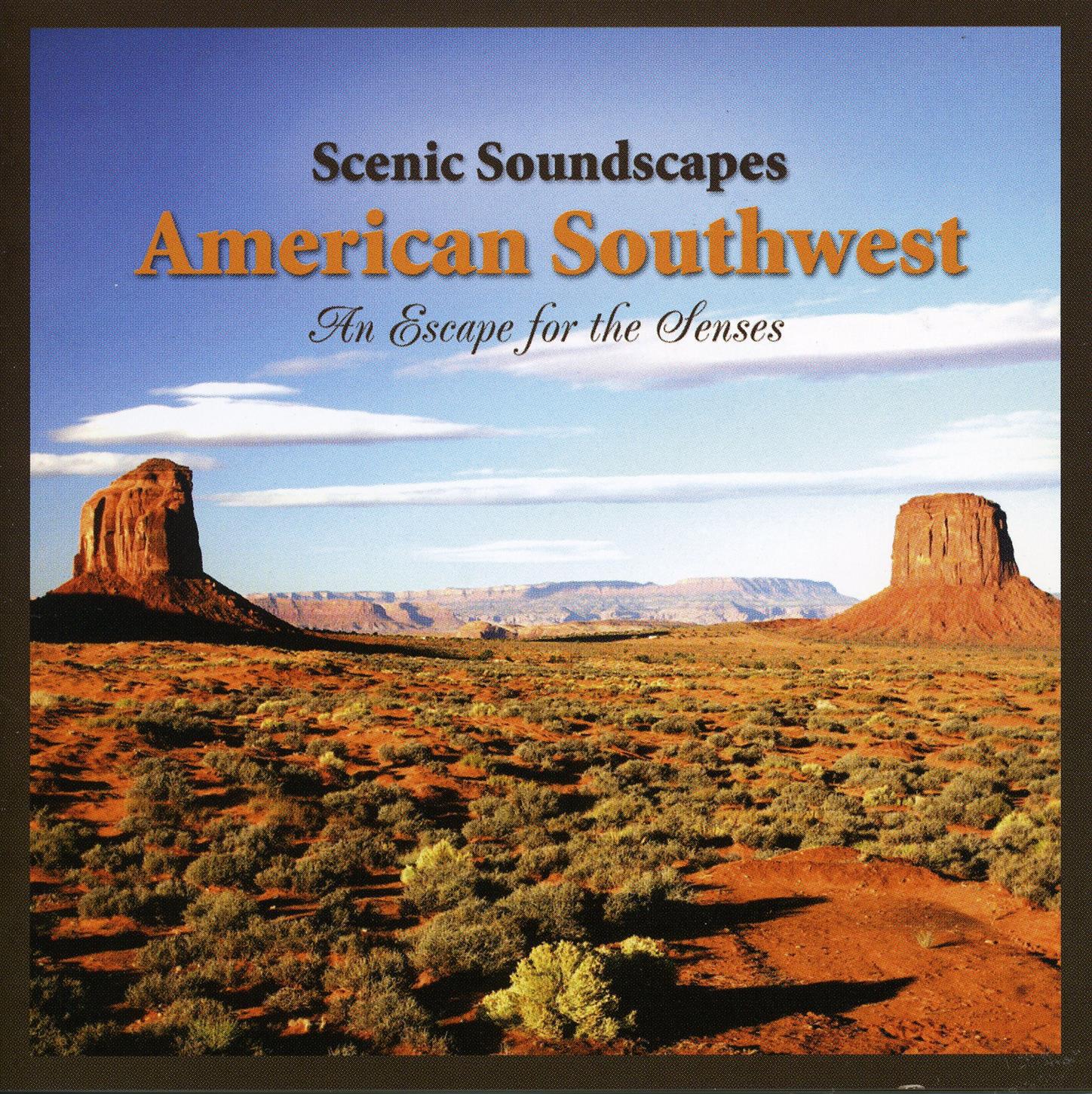 Scenic Soundscapes: American Southwest专辑