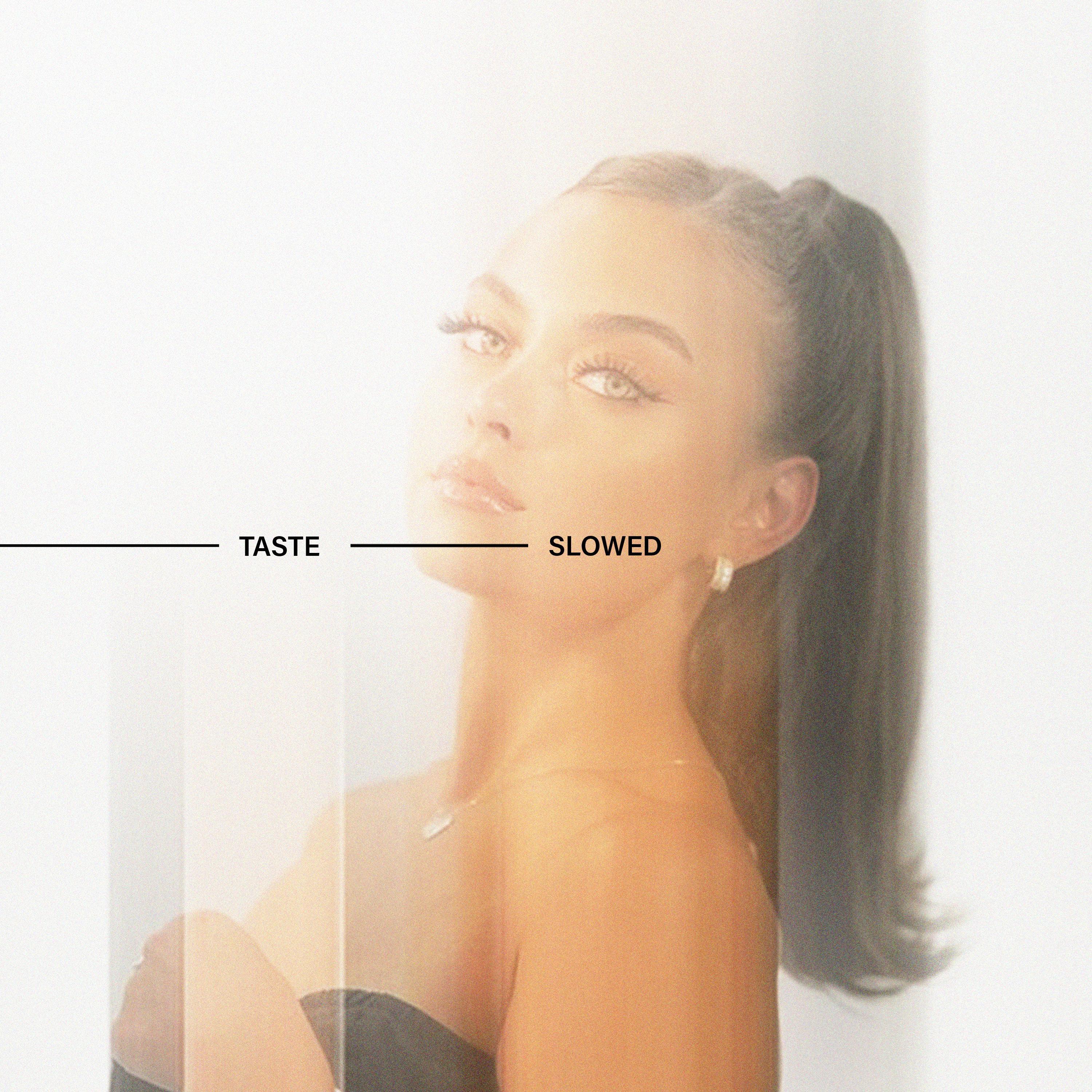 Taste (Slowed + Reverb)