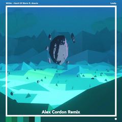 Heart Of Stone(Alex Cordon Remix）