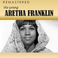 The Young Aretha Franklin (Remastered)