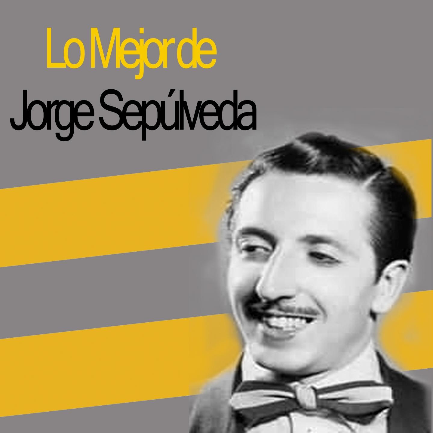 Lo Mejor de Jorge Sepúlveda