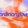 Ordinary Love