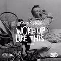 Woke Up Like This (Remix)