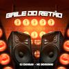 DJ Escobar Oficial - Baile do Retao