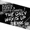 The Only Way Is Up（Caret3 Remix）