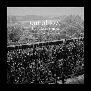 Alessia Cara - Out Of Love （降2半音）
