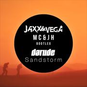 Sandstorm (Jaxx & Vega vs. MC & JH Bootleg 2015)