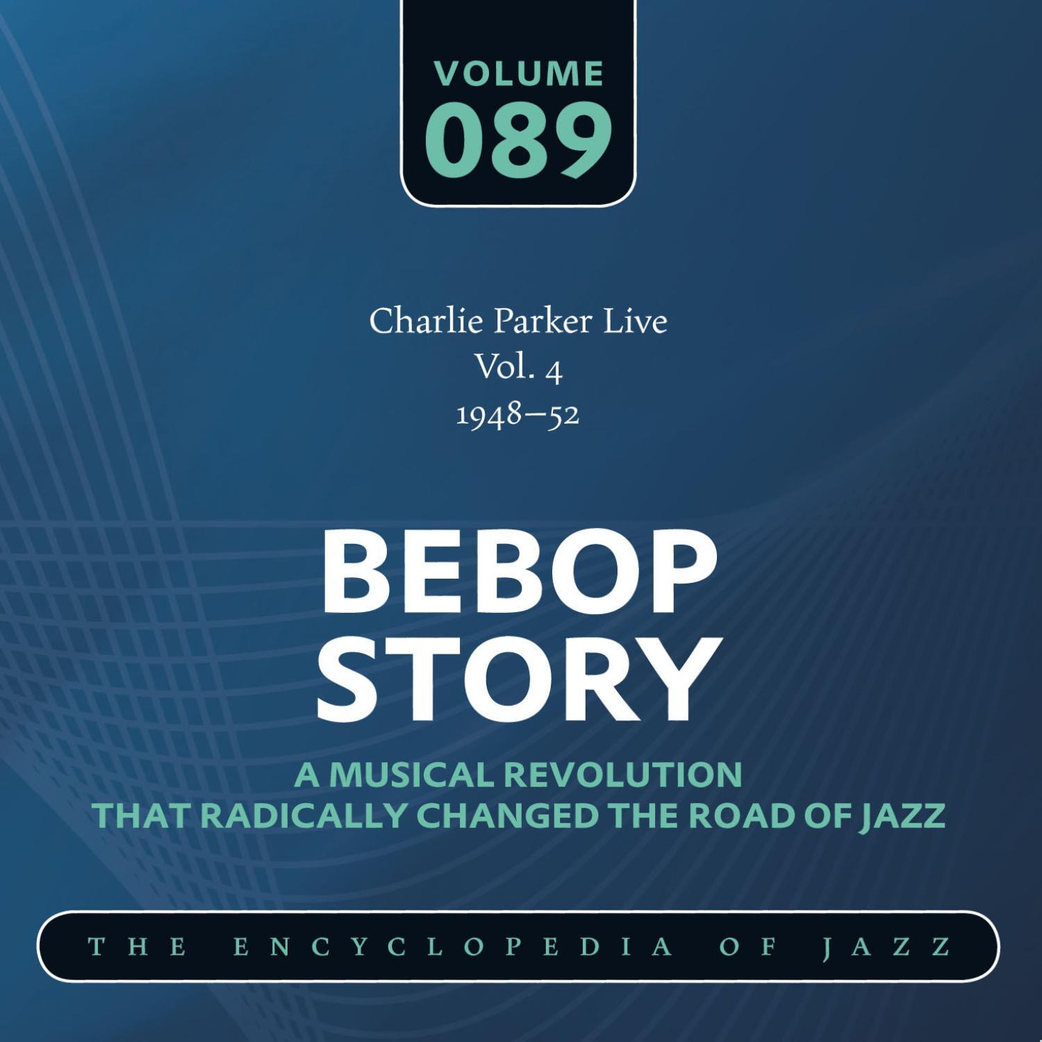 Charlie Parker Live Vol. 4 (1948-52)