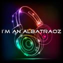 I'm an Albatraoz - Single专辑