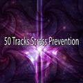 50 Tracks Stress Prevention