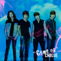 ‖伴奏‖CNBLUE - Come on（Inst.）