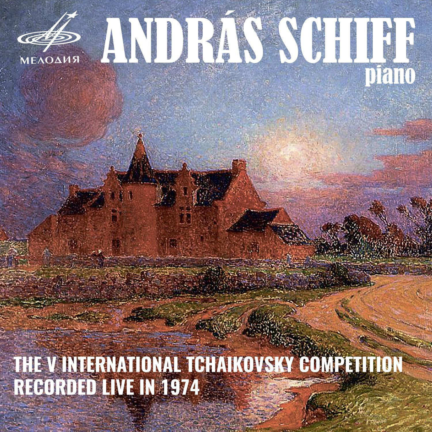 András Schiff on the V International Tchaikovsky Competition (Live)专辑
