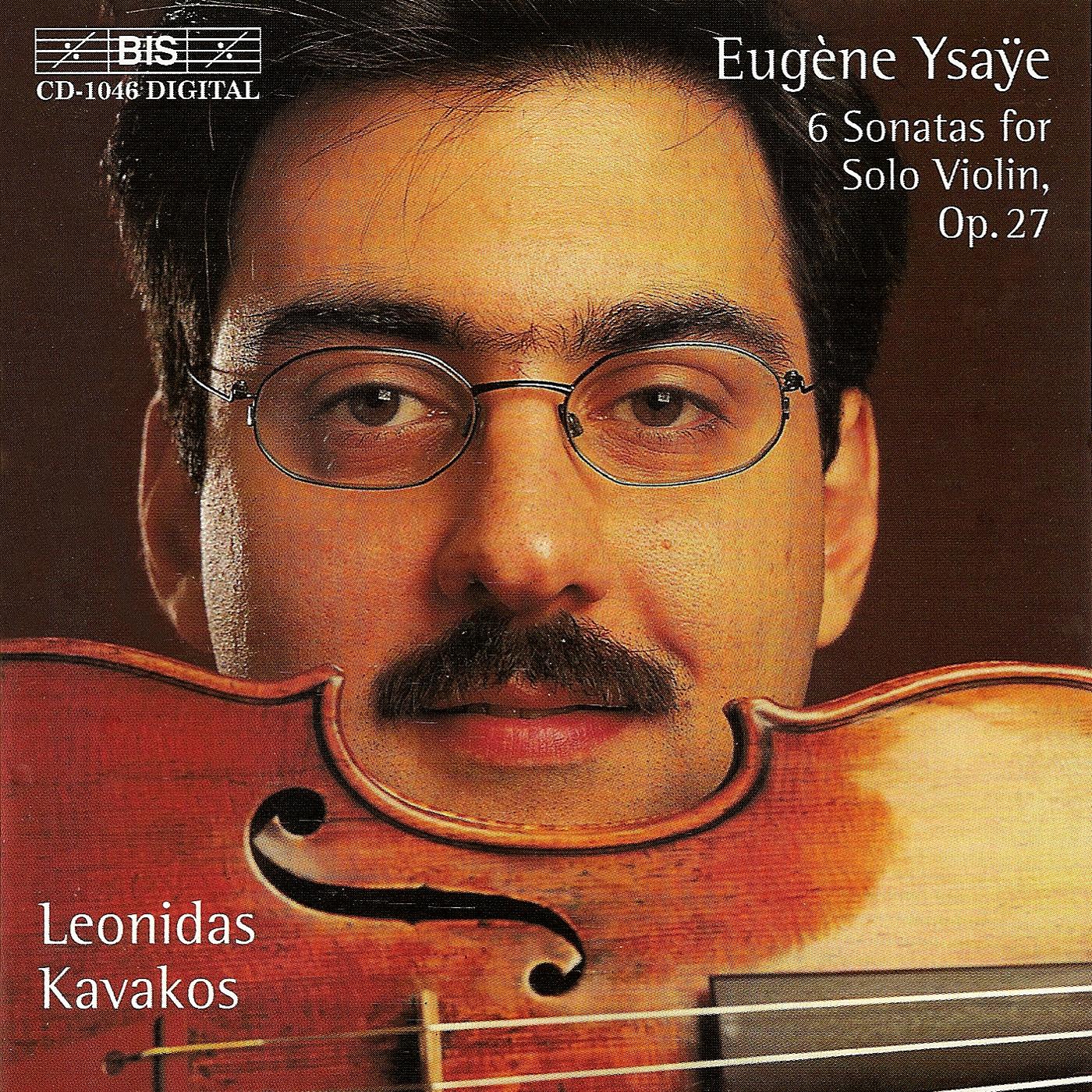 YSAŸE, E.: 6 Sonatas for Solo Violin, Op. 27 (Kavakos)