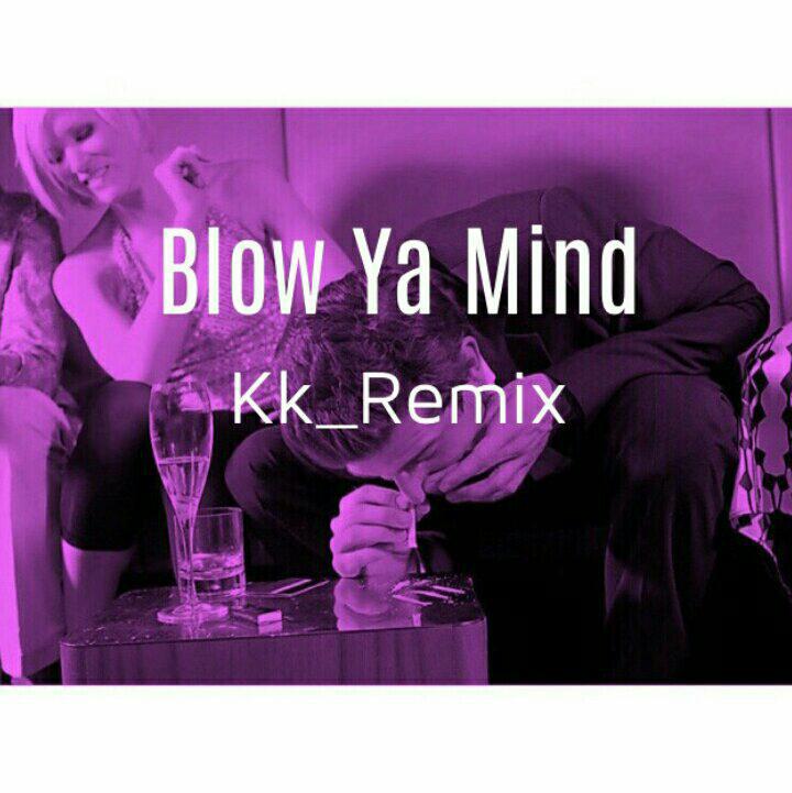 Blow Ya Mind专辑