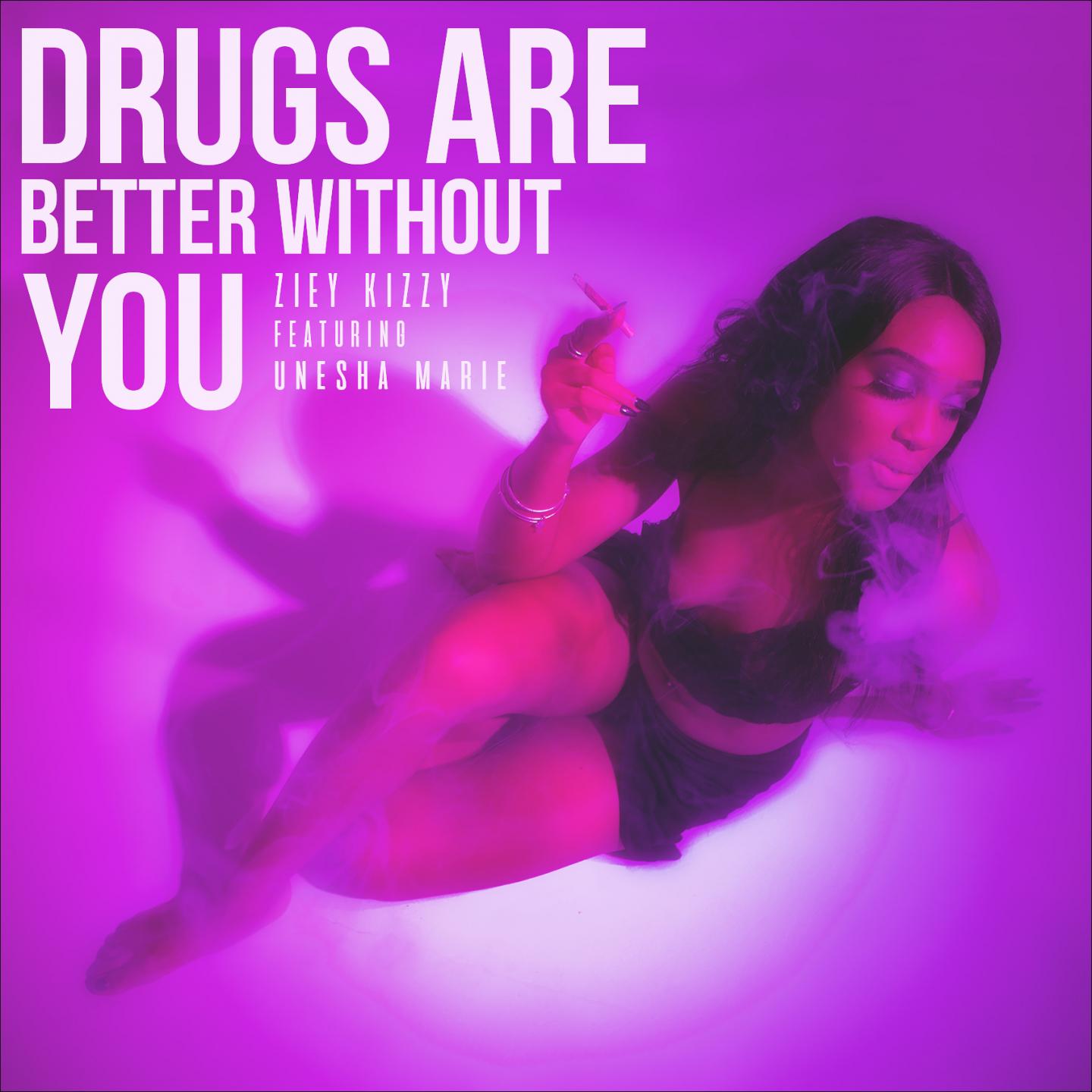 Drugs Are Better Without You专辑