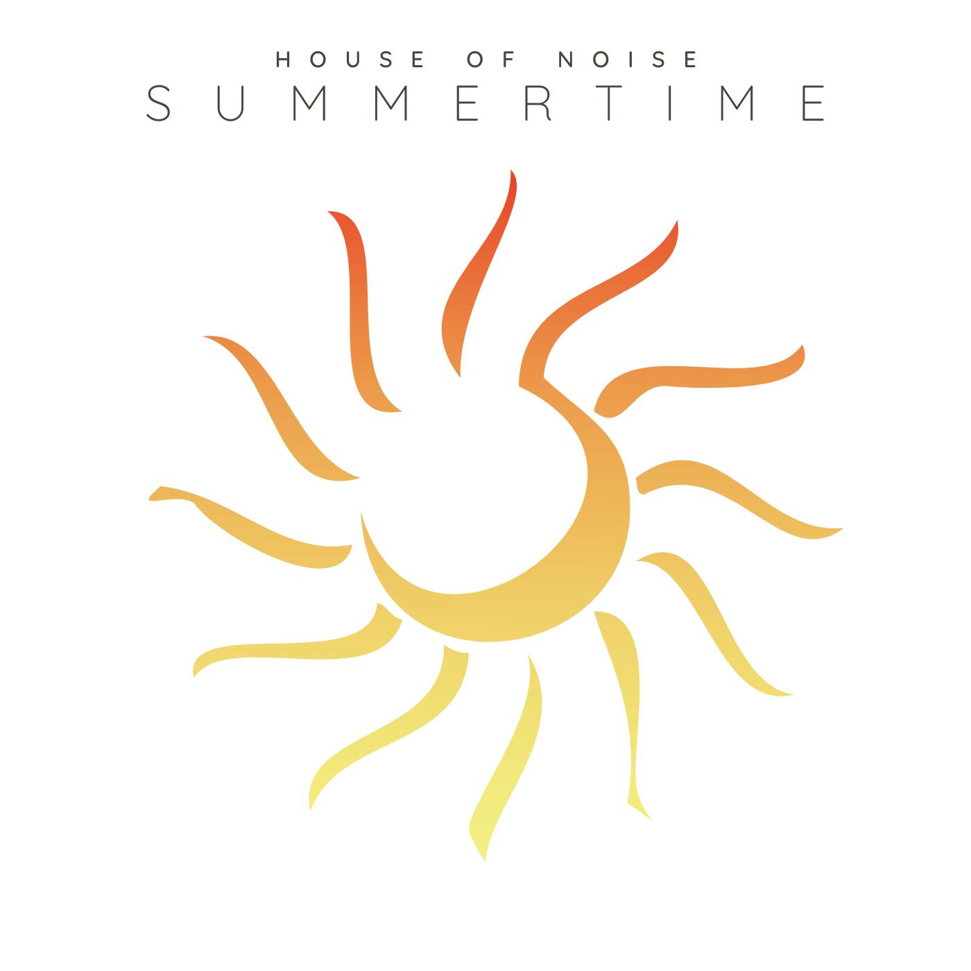 House Of Noise - Summertime (DJ Global Byte Edit)