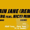 A$AP Ferg - Plain Jane (P.Y.G Remix)