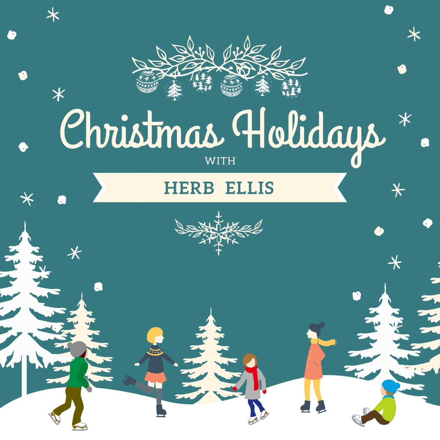 Christmas Holidays with Herb Ellis
