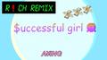 $uccessful girl (Rich Remix)专辑