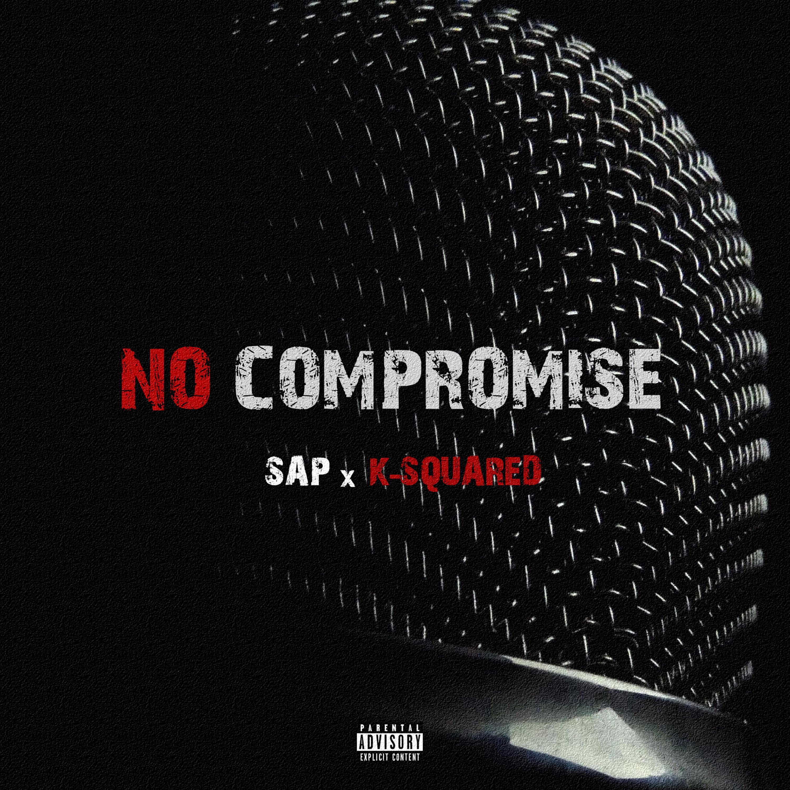 No Compromise (feat. K-Squared)
