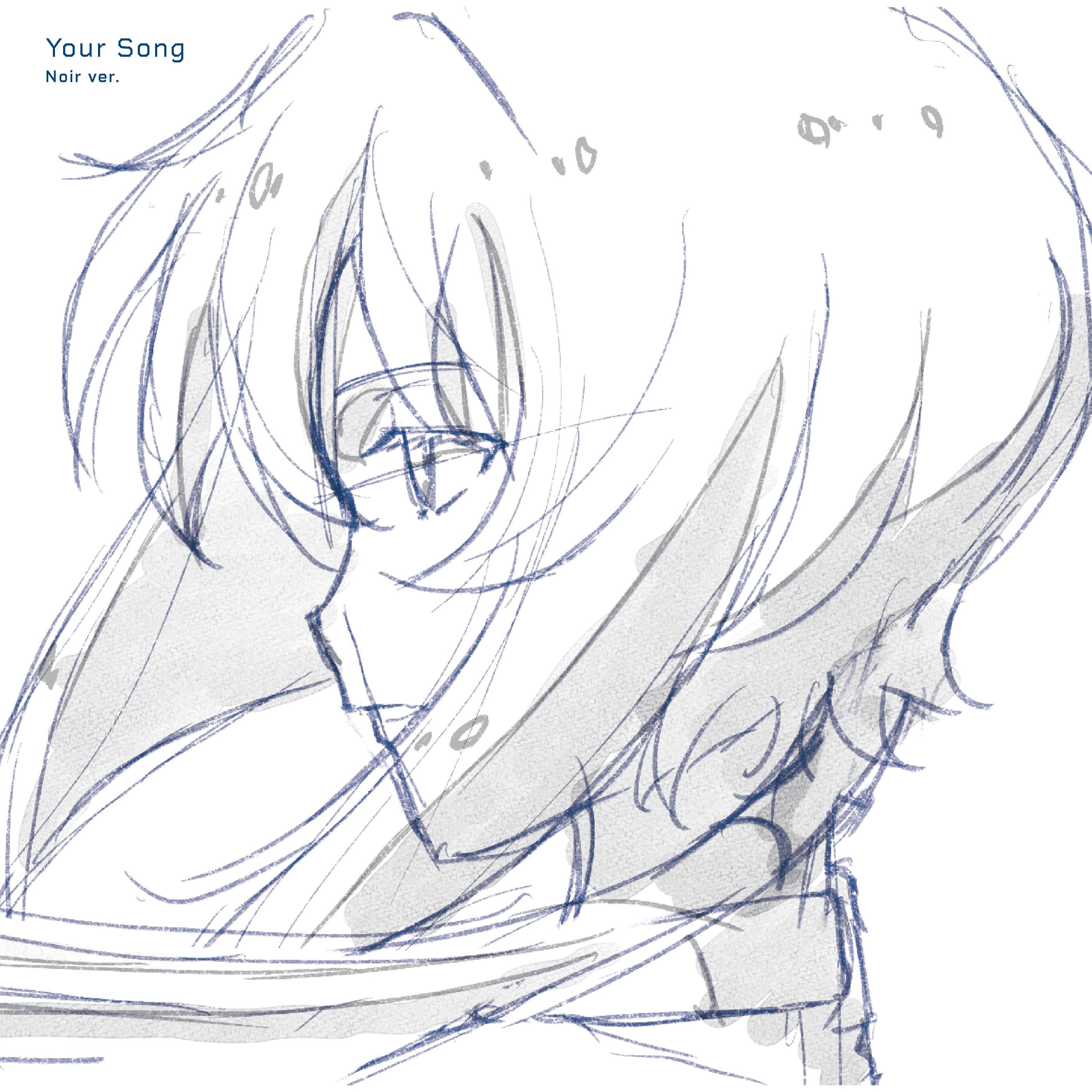Your Song (ノワール盤)