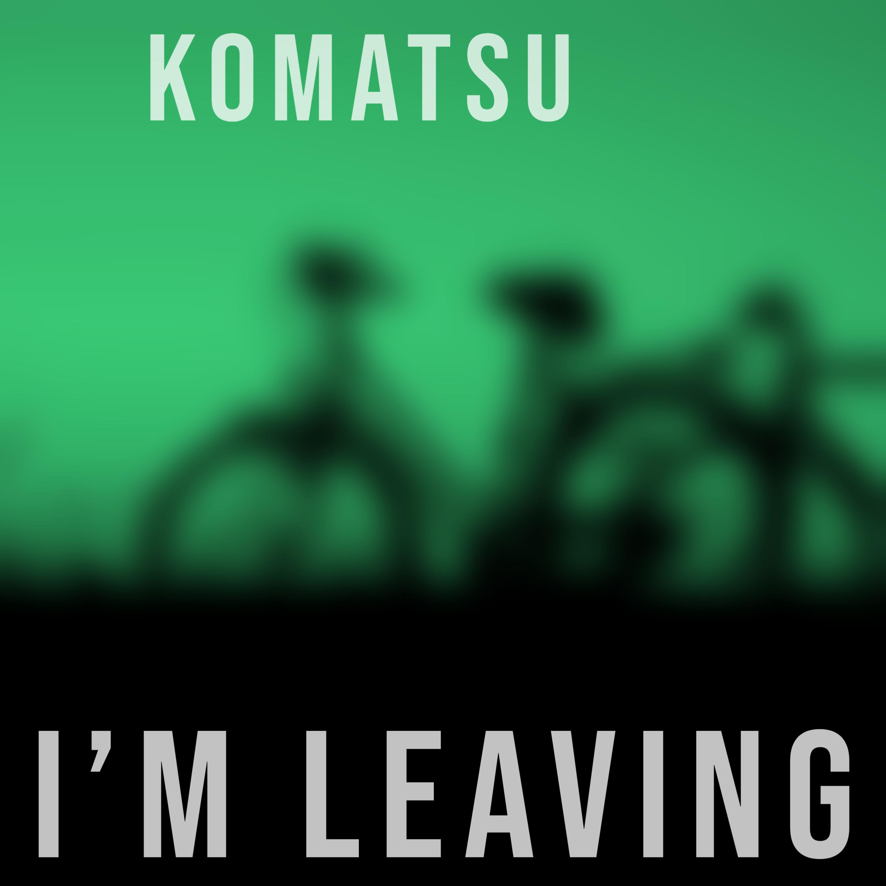 I' m Leaving