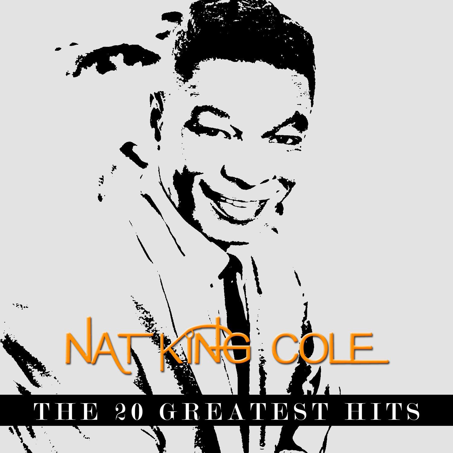 Nat King Cole - The 20 Greatest Hits专辑