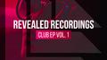 Revealed Recordings presents Club EP Vol. 1专辑