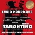 Ennio Morricone – Tarantino Unchained – Complete Scores – Critic's Choice