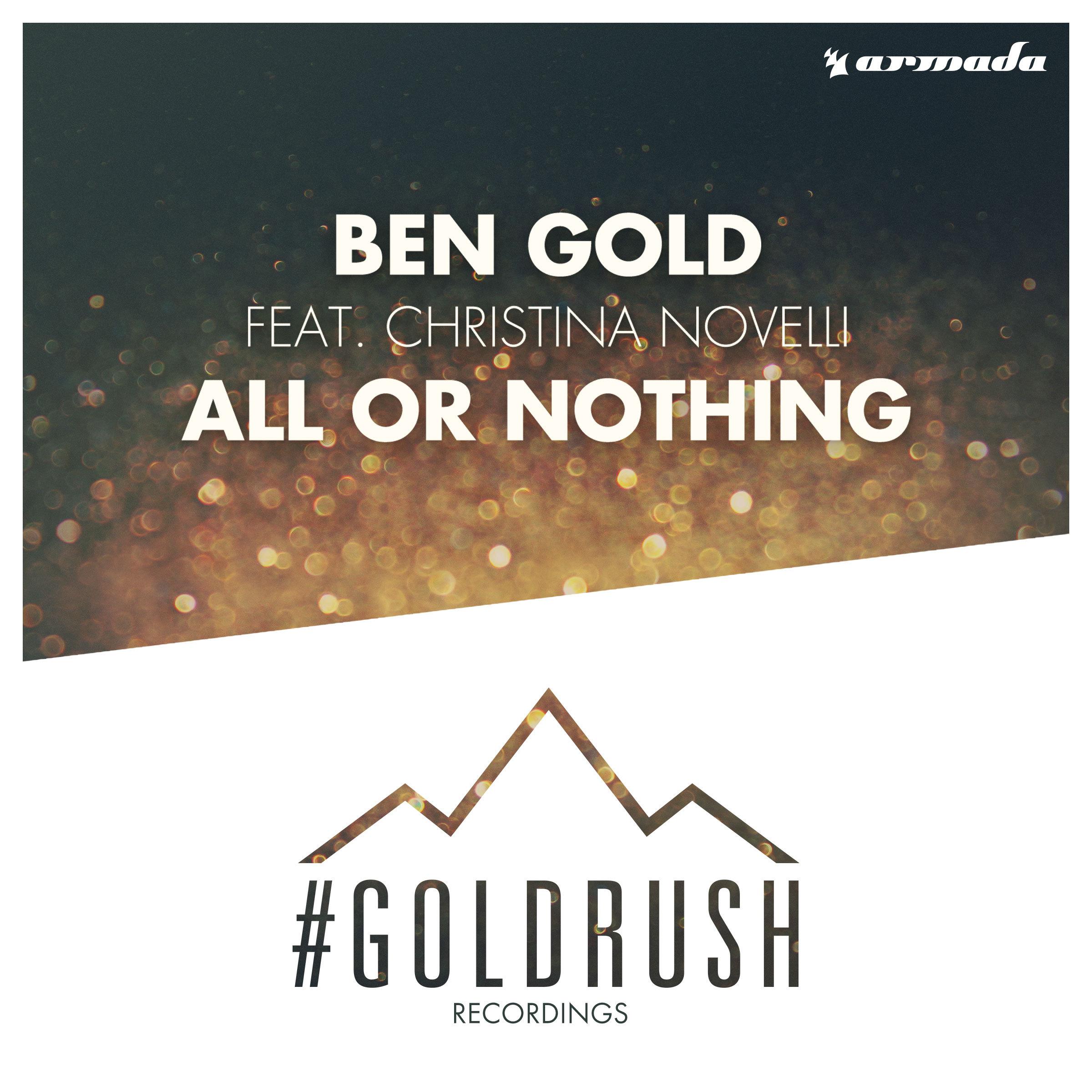Ben gold. All or nothing. Armada Ben Gold. All or nothing картинка. Christine Gold.