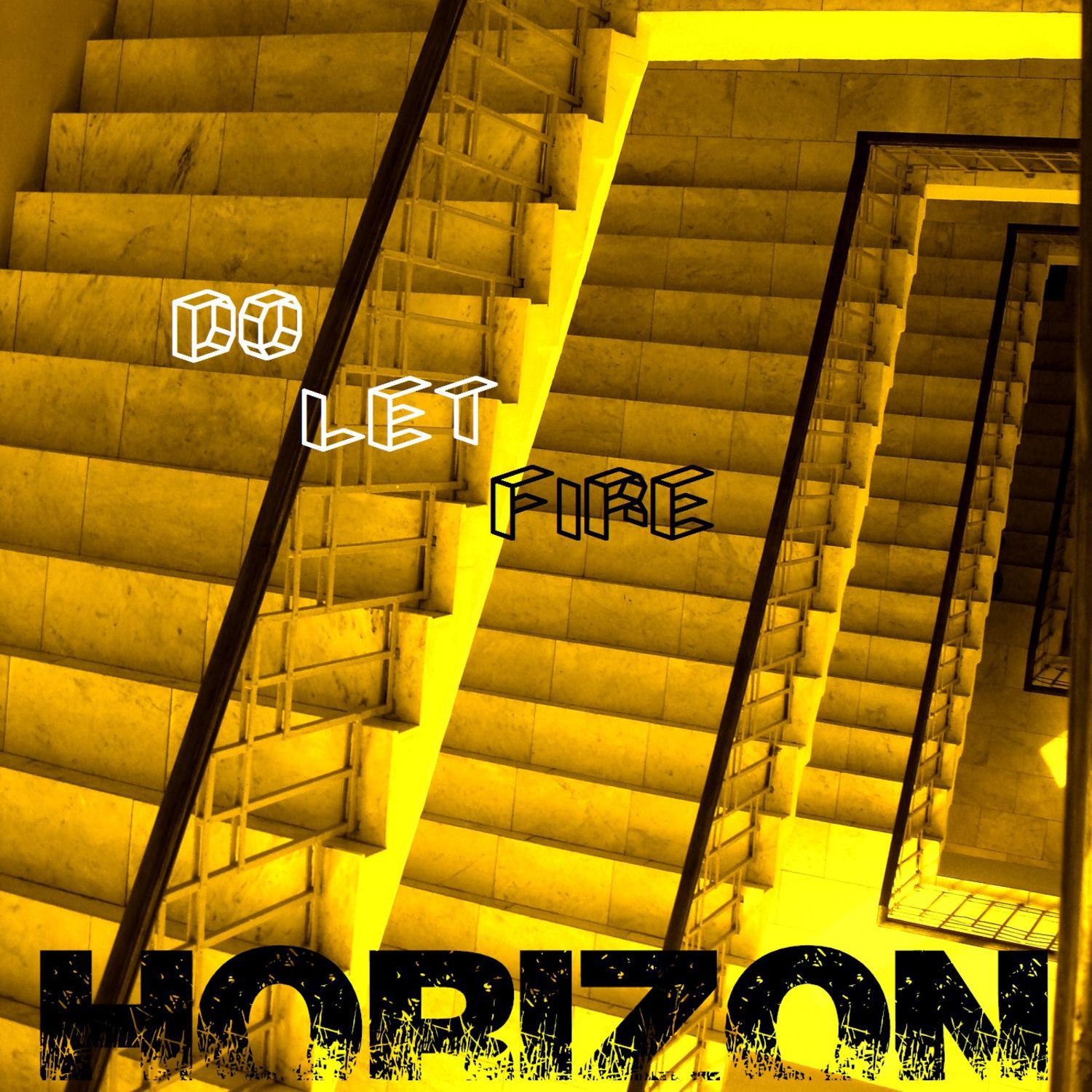 Do Let Fire - Single