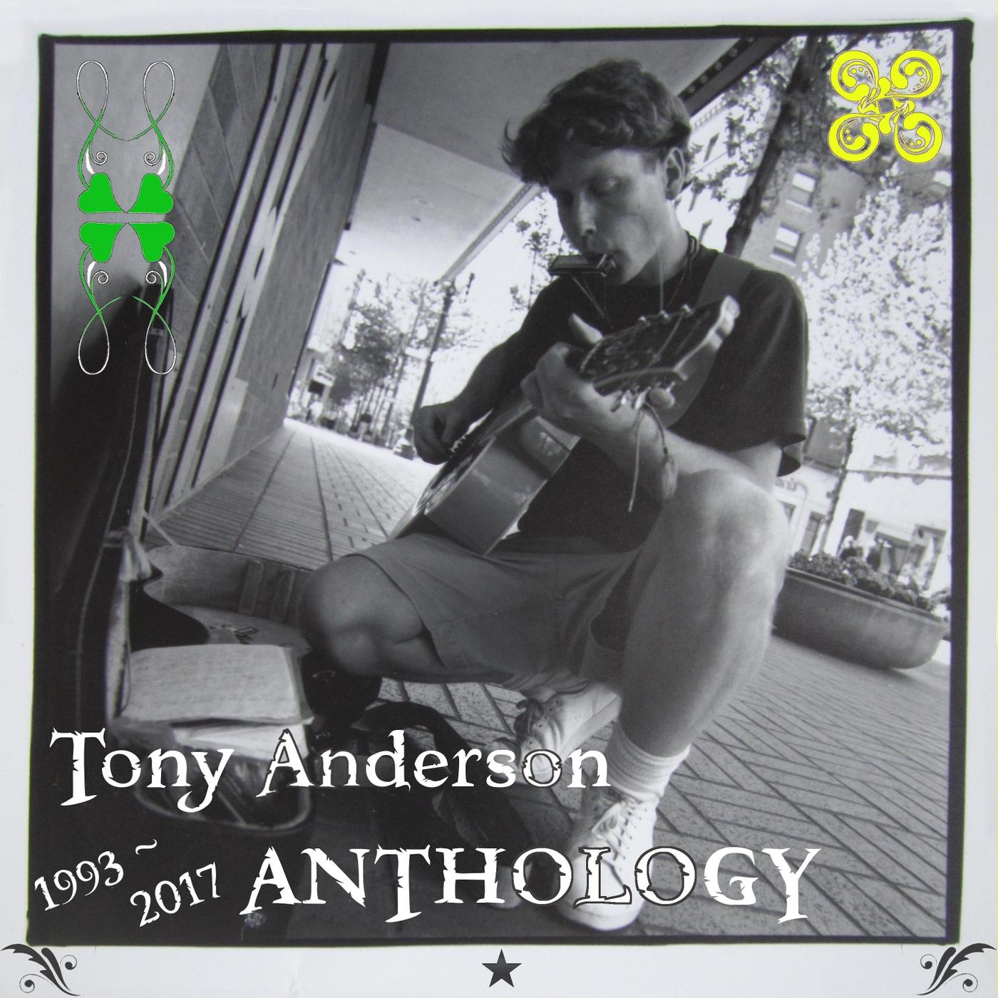 Tony Anderson Anthology (1993 - 2017)