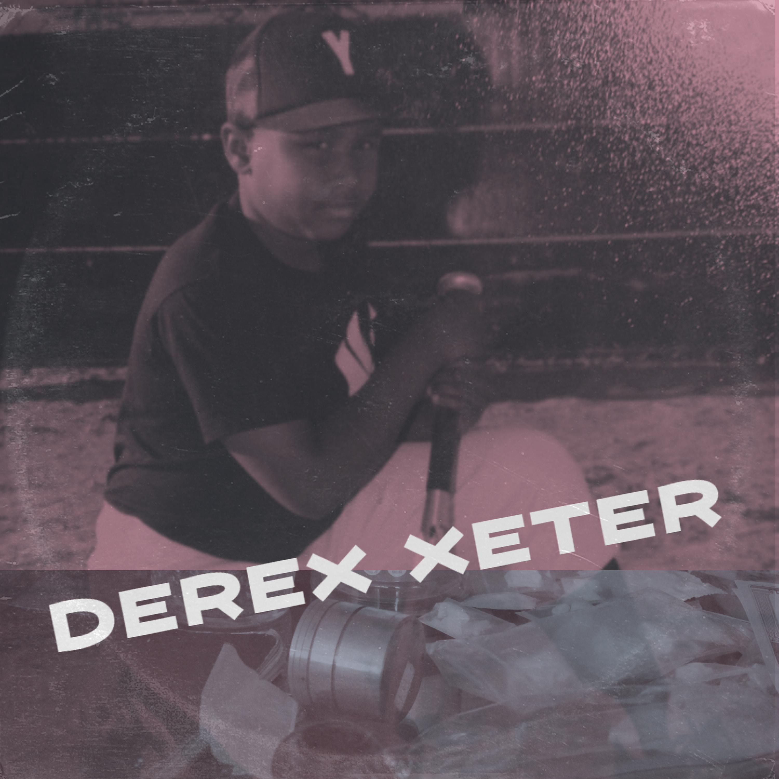 Derex Xeter (feat. Tone Plummer)