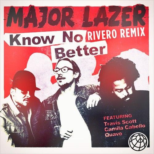 Know No Better (RIVERO Remix)