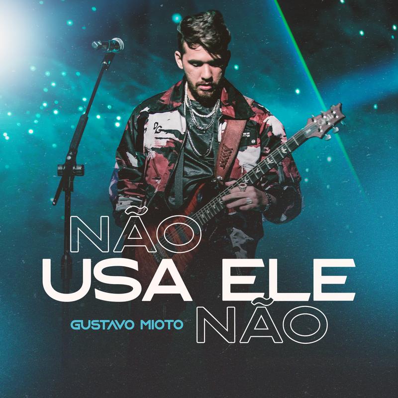 Não Usa Ele Não
