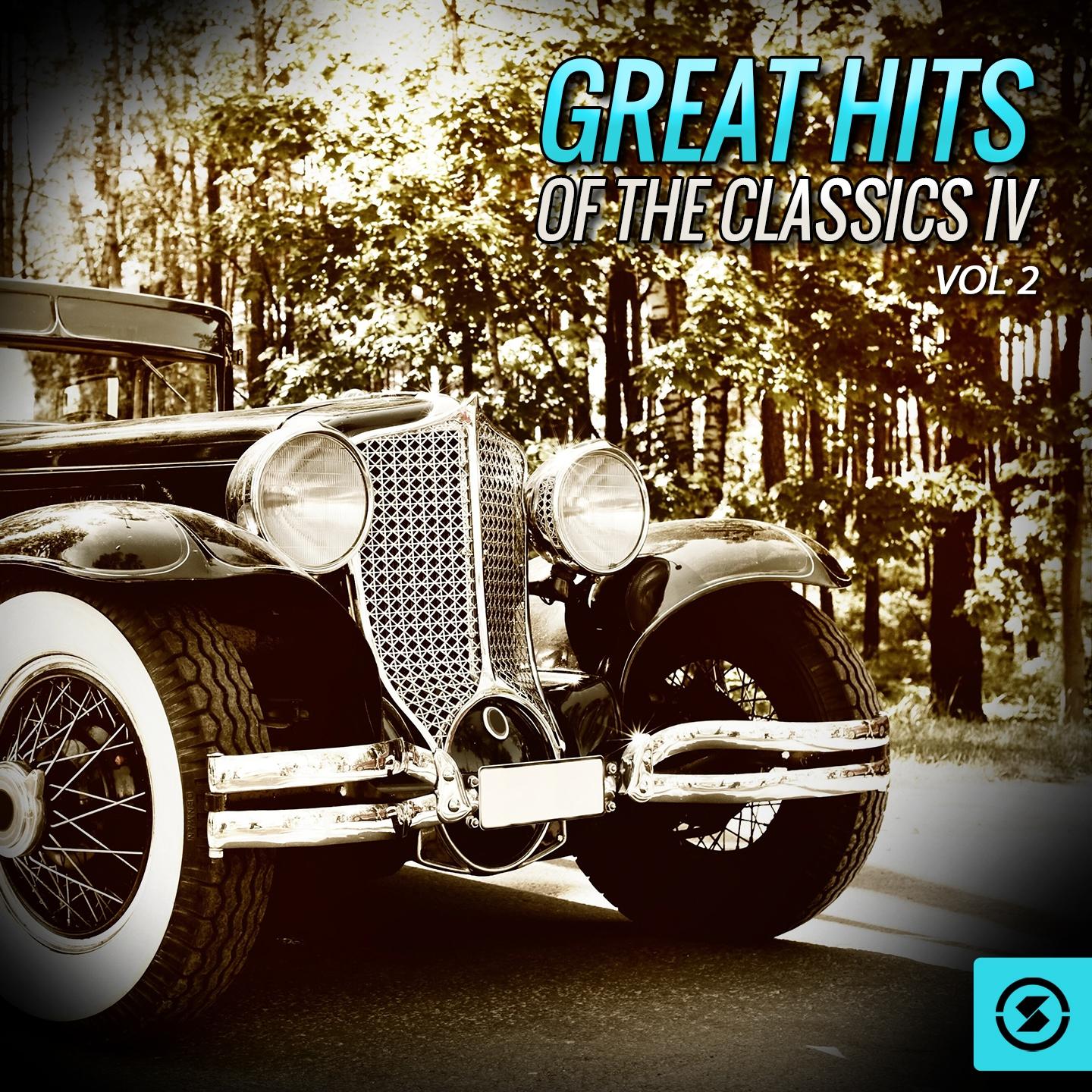 Great Hits of The Classics IV, Vol. 2